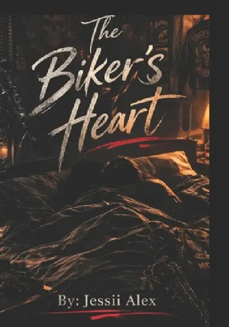 The Biker's Heart by Jessii Alex