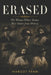 Erased: The Women Whose Names Were Stolen from History by Margot Fenn