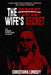 The Perfect Wife's Secret: The Murder of Matthew Johnson: A True Crime Story of Betrayal, Deception, and a Deadly Double Life by Christiana Lindsey