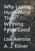 Why Losing Hurts More Than Winning Feels Good: Loss Aversion by Raymond Hurn, A. J. Kilner