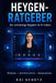 HEYGEN - DER ULTiMATIVE RATGEBER by Kai Schütz