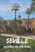 Authors on the Road: Seville by Marco Girelli, Francesca Forlenza