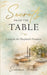 Secrets from the Table: Living in the Shepherd's Provision by Simone Franz