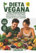 Dieta Vegana Para Principiantes: Guía práctica con recetas fáciles, planes semanales y consejos para un estilo de vida saludable y sostenible by Onarom
