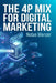 The 4P Mix for Digital Marketing: How to Build Smarter Product, Price, Place, and Promotion Strategies Online by Nolan Mercer