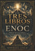 Los Tres Libros de Enoc: Mapeando los reinos angélicos: El juicio cósmico y la arquitectura de los cielos by Ezekiel Cole