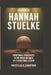 The Story of Hannah Stuelke: From Small Town Hopes to the WNBA Draft Defiance of a Basketball Legend by Priscilla O. Lunsford
