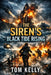 The Siren's black tide rising by Tom Kelly