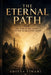 The Eternal Path: The War of Religions and the Search for Truth by Aditya Tiwari
