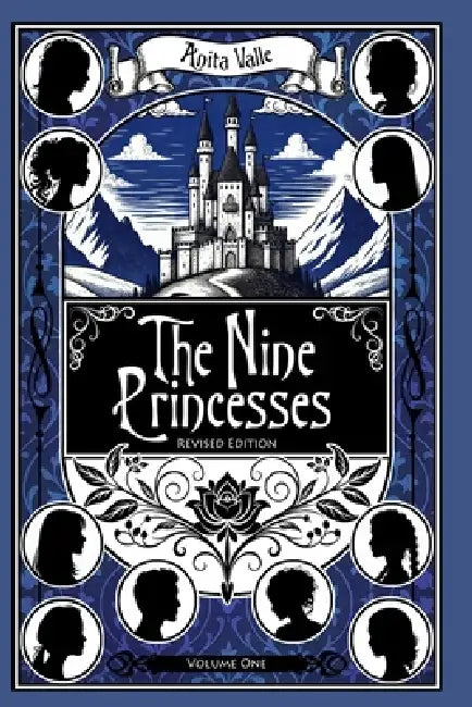 The Nine Princesses: Volume One by Anita Valle