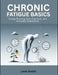 Chronic Fatigue Basics: Energy Planning, Brain Fog Tools, and Everyday Adaptations by Louise Austin