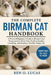 The Complete Birman Cat Handbook: A Practical Beginner's Guide to Birman Cats: Temperament, Daily Care, Feeding Routine, Grooming, and Keeping a Healt by Ben O. Lucas