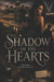 Shadows of the heart by Josh Morton