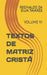 Textos de Matriz Cristã: Volume VI by Reginaldo Da Silva Tavares