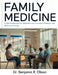 The Practical Family Medicine: A Clinical Reference for Outpatient Care, Preventive Medicine, and ABFM Board Review by Benjamin R. Ellison