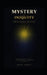 The Mystery of Iniquity: The Hidden Architecture of Darkness - and the Spiritual Capital Every Household Needs to Overcome it by Prince Nnanna