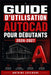 Guide d'Utilisation AutoCAD Pour Débutants 2026-2027: Un manuel de parcours structuré et détaillé pour une utilisation quotidienne et un succès à long by Antoine Lefebvre