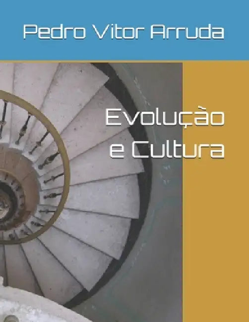 Evolução e Cultura by Pedro Vitor Arruda