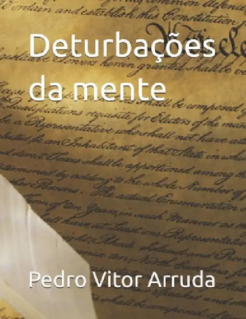 Deturbações da mente by Pedro Vitor Arruda