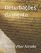Deturbações da mente by Pedro Vitor Arruda
