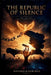 The Republic of Silence: Testimony of a Renaissance by Raynold Junior Jean