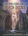 How NDEs Challenge Church Dogma: Finding the Universal Light Beyond Religious Boundaries by Donovan Broderick
