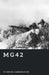 Mg42: Hitler's Buzzsaw by Stephen Carrington