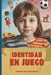 Identidad en Juego by Daniel Villavicencio