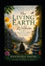 The Living Earth Within: A First-Principles, Poetic Journey Through Nature, Imagination, and the Human Heart by Ravindra Kumar Nayak
