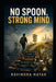 No Spoon, Strong Mind: A First-Principles Journey from Dependency to Confidence, Decision-Making, and Real-Life Problem Solving by Ravindra Kumar Nayak