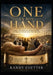 One In His Hand: How the Body of Christ is the Reunification of the Two Houses by Randy Clutter