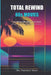 Total Rewind: The Ultimate 80s Movies Only Trivia Book by Max Popculture Rivera