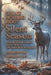 Silent Season: Decoding Whitetail Strategies and Deer Behavior: A 90-Session Bowhunting Manual by Mason Alder