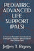 Pediatric Advanced Life Support (Pals): A Practical Provider's Handbook for Emergency Pediatric Resuscitation and Critical Care by Jeffery T. Rigney Emt-P