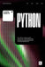 A Simple Guide to Python: Learn Python engineering the modern way - from first principles to hands-on coding exercises and AI-assisted development by Codapress Publishing