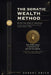 The Somatic Wealth Method: Rewire Your Body for Abundance - A Consciousness-Based Path to Wealth Without Fight-or-Flight by Robert Smith