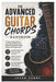 The Advanced Guitar Chords Handbook: A Step-by-Step Guide to Learning, Practicing, and Mastering Essential Guitar Shapes and Progressions by Jason Henry