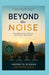 Beyond the Noise: Building Trust, People, and Quiet Influence by Harshita Mishra