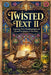 Twisted Text II: What God Actually Meant by III Robinson William V.