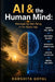 AI & the Human Mind: Reimagining Well-Being in the Digital Age by Harshita Goyal