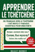Apprendre le tchétchène: 1 001 mots et phrases essentiels pour débutants, du français vers le tchétchène by Bailey Barney