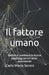 Il fattore umano: Gestire e coordinare le risorse umane nei servizi socio-assistenziali by Carlo Maria Sereni