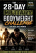 The 28-Day Military Bodyweight Challenge for Men and Women: Build Strength, Burn Fat, Boost Endurance & Develop Elite Military-Style Discipline Withou by Olivia Gold