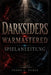 Darksiders Warmastered Spielanleitung: Meistere jeden Kampf, löse jedes Rätsel, besiege jeden Boss und bezwinge die Apokalypse by Pedro C. Dukes