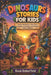 Dinosaurs Stories for Kids: Funny Adventures That Teach Courage, Friendship and Kindness Before Bedtime by Rosie Emberfield