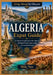 ALGERIA Expat Guide: Living in the gateway to the Sahara: settling between coast, codes and contradictions by Milo Nox