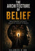 The Architecture of Belief: Indoctrination, Authority, and Moral Life in Nigeria by Solomon B. Ibe