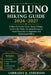 Belluno Hiking Guide 2026-2027: Hidden Dolomites Trails, Alpine Villages, Scenic Lake Walks, Mountain Refuges & Smart Itineraries for Beginners and Ex by Lorraine R. Anderson