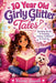 10 Year Old Girly Glitter Tales: 15 Inspiring Stories of Kindness, Confidence & Creativity for Girls by Valerie Smarth