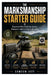 The Marksmanship Starter Guide: Essential Rifle Skills for Safety, Precision, and Confident Shooting by Samson Jeff